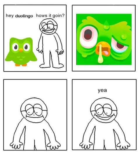 Hey Duolingo, How’s It Goin?