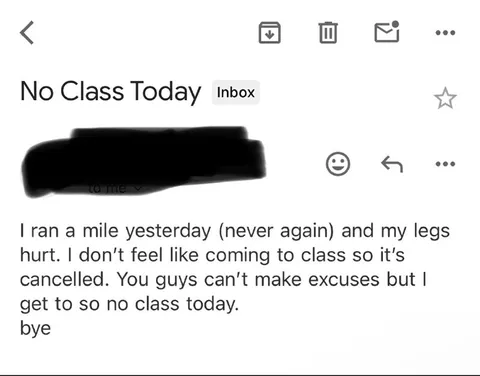 No Class Today Excuse