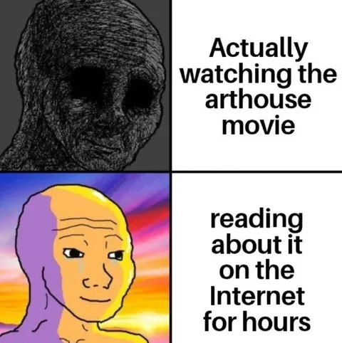 Actually Watching the Arthouse Movie