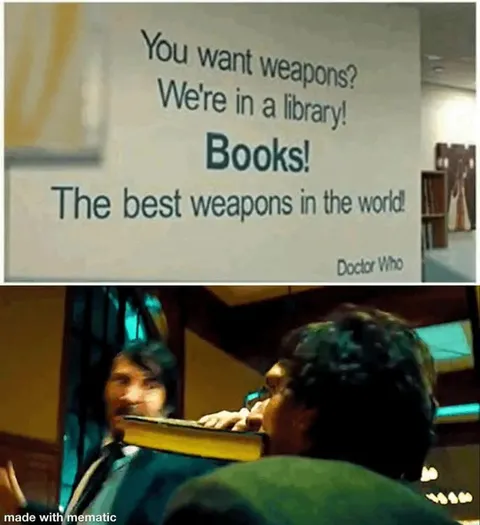 Books Are the Best Weapons