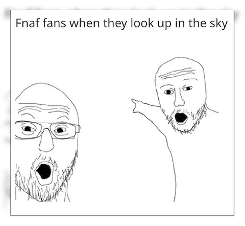 Fnaf Fans Look Up at the Sky