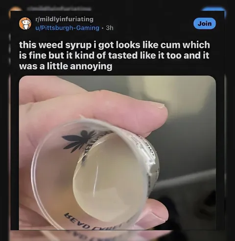 Weed Syrup Tastes Like Cum