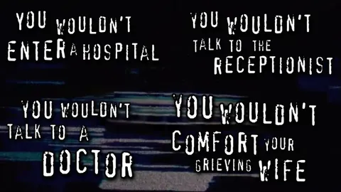 You Wouldn't Comfort Your Wife