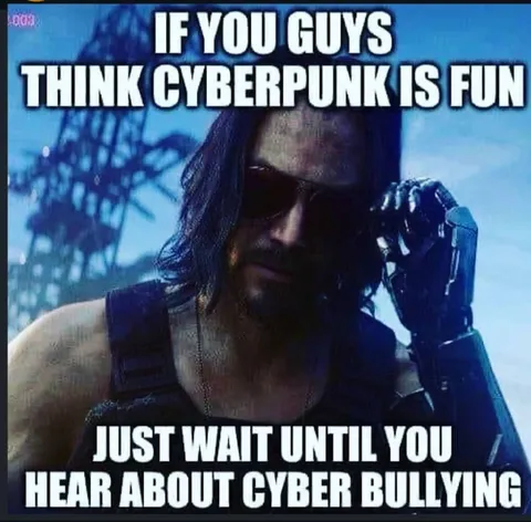 Cyberpunk Bullying Warning