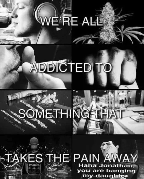 We're All Addicted to Something