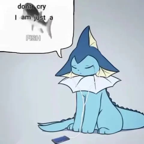 Don’t Cry, I Am Just a Fish