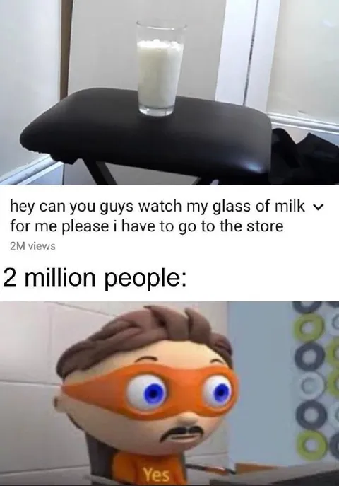Watch My Glass of Milk