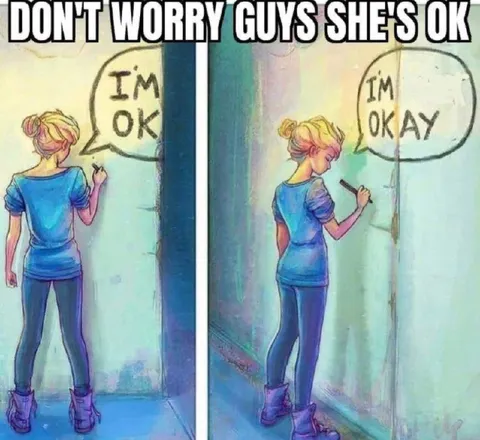 Don't Worry Guys She's OK
