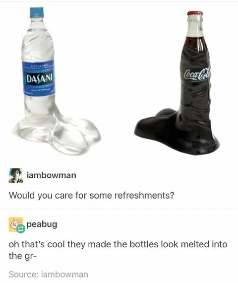 Melted Water and Cola Bottles