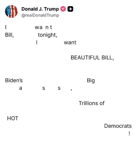 Trump Wants Beautiful Bill
