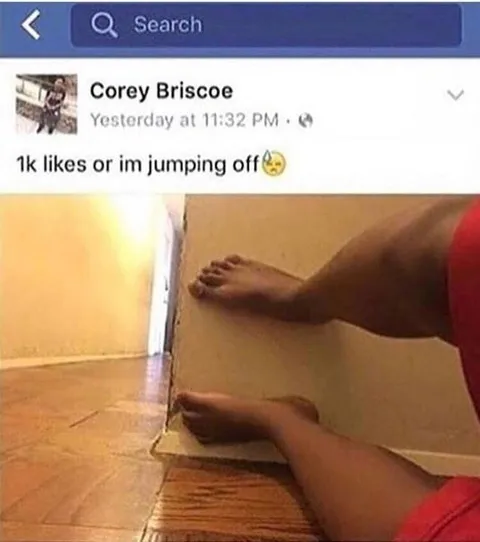 1k Likes or I'm Jumping Off