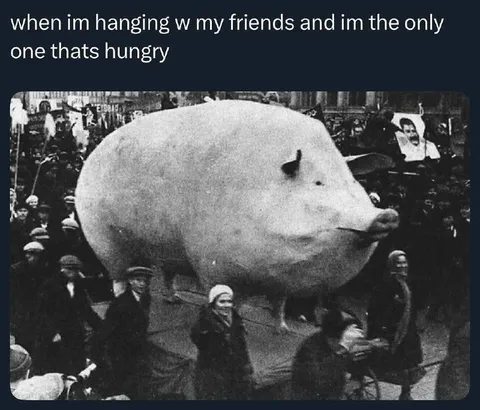 The Only Hungry Friend