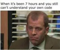 Seven Hours Without Understanding Code