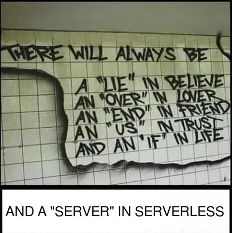 There Will Always Be a Server