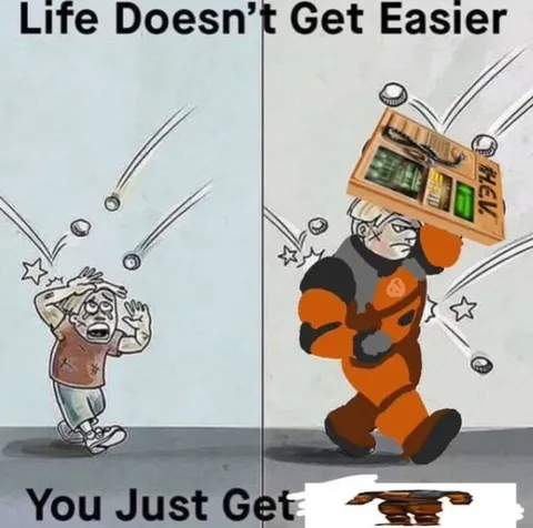 Life Doesn't Get Easier