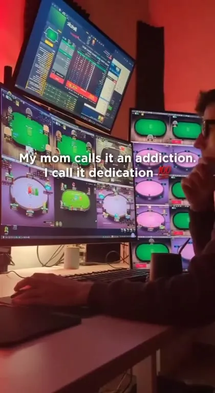 Poker Addiction or Dedication