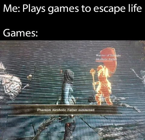 Games Summon Alcoholic Father