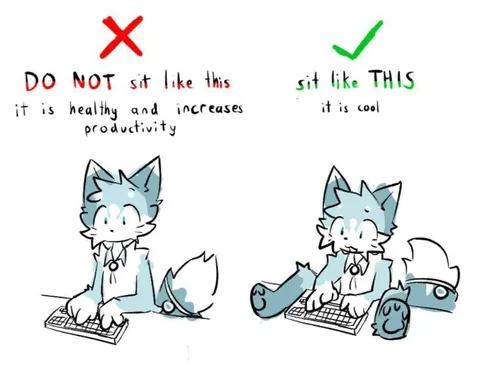 Sit Like This for Productivity