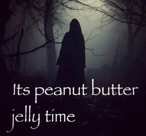 Its peanut butter jelly time