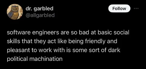 Software Engineers Fear Friendliness