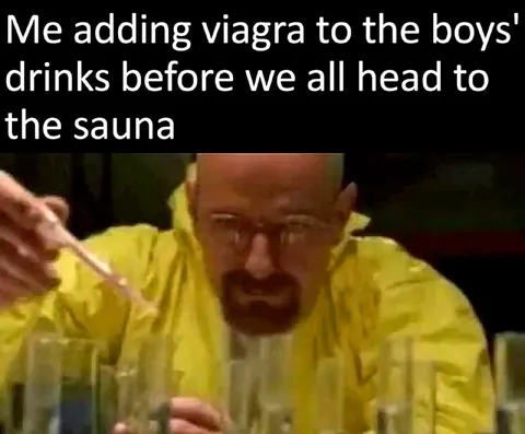 Viagra Before the Sauna