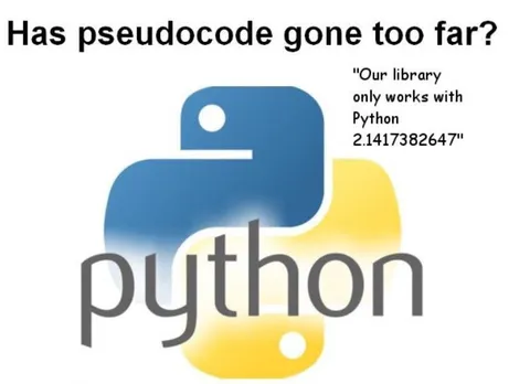 Python Pseudocode Has Gone Too Far