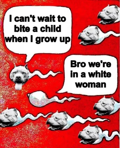 Sperm Dogs Want to Bite Children