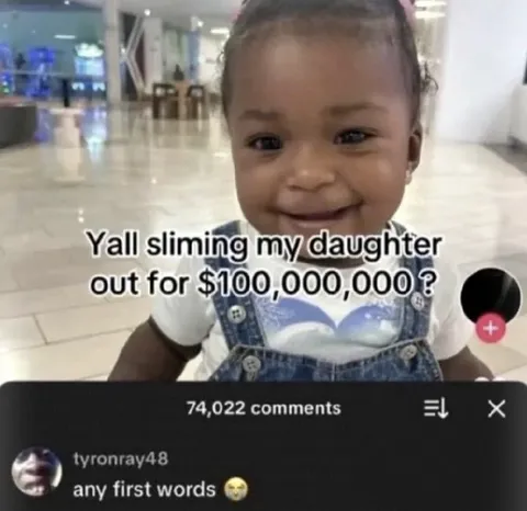 Daughter's First Words for $100 Million