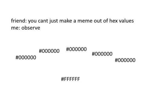 Hex Values Meme