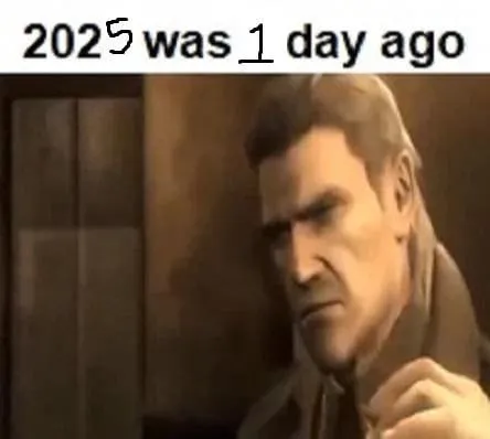 2025 Was One Day Ago