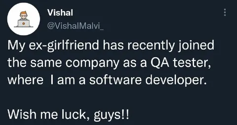 Ex-Girlfriend QA Tester at Work