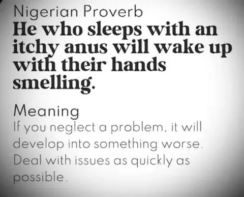 Itchy Anus Nigerian Proverb