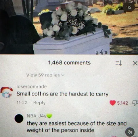 Small Coffins Are Hardest to Carry