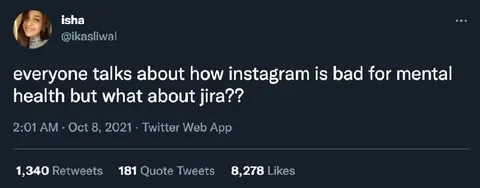 Instagram Is Bad, But Jira?