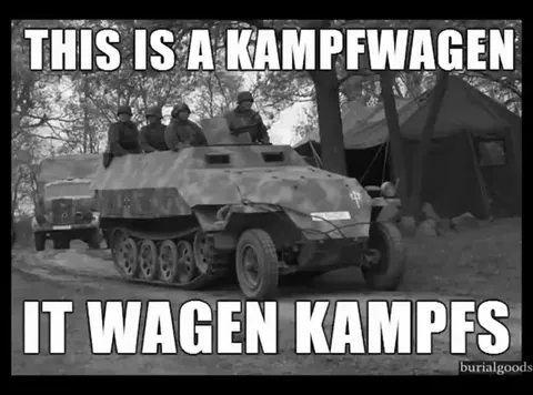 This Is a Kampfwagen, It Wagen Kamps