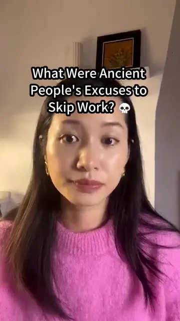 Ancient Excuses to Skip Work