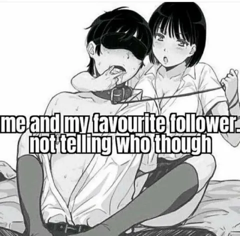 Me and My Favourite Follower